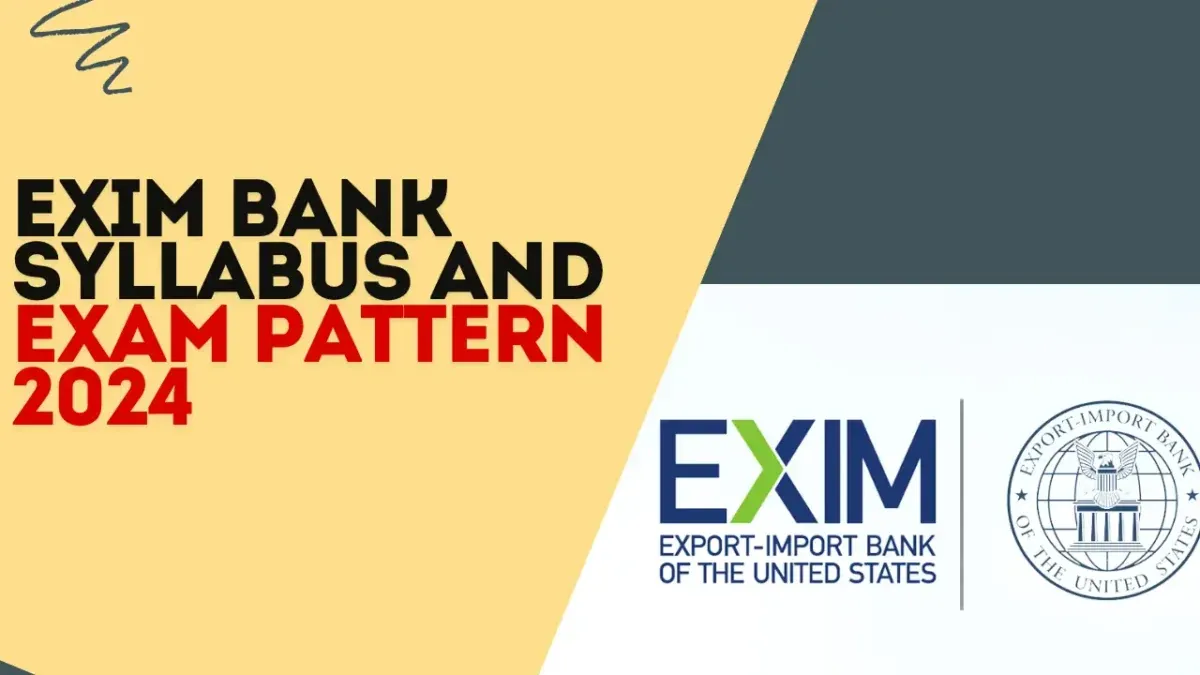 Exim Bank Syllabus And Exam Pattern 2024