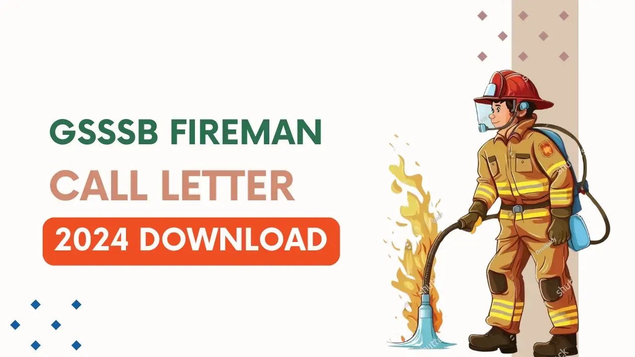 GSSSB Fireman Call letter 2024