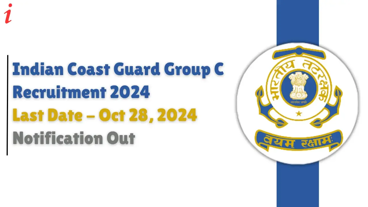 Indian Coast Guard Group C Recruitment 2024