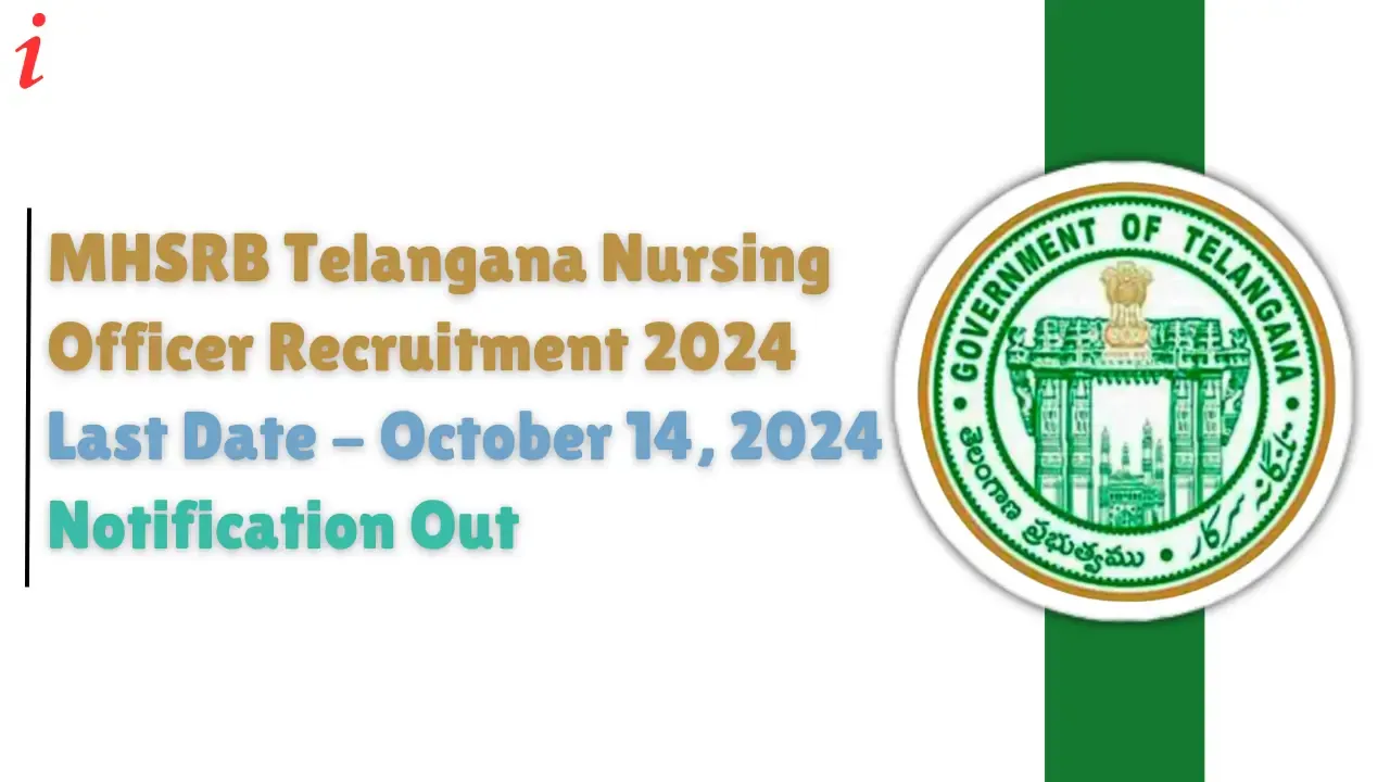 MHSRB Telangana Nursing Officer Recruitment 2024