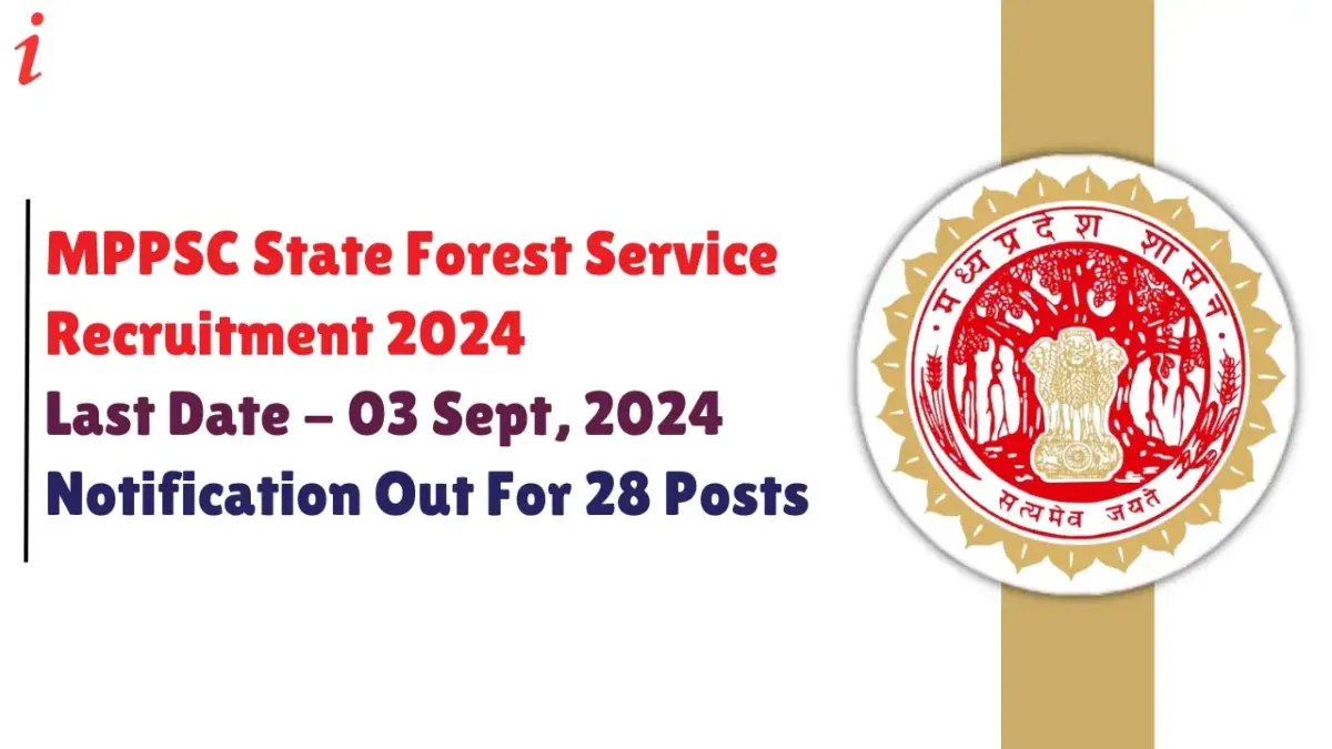 MPPSC State Forest Service Recruitment