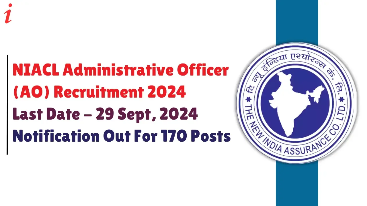 NIACL Administrative Officer (AO) Recruitment 2024