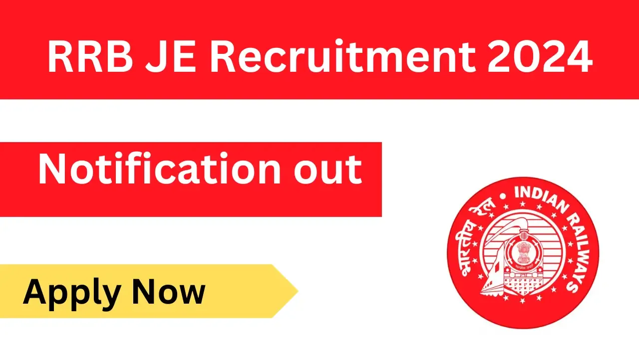 RRB JE Recruitment 2024