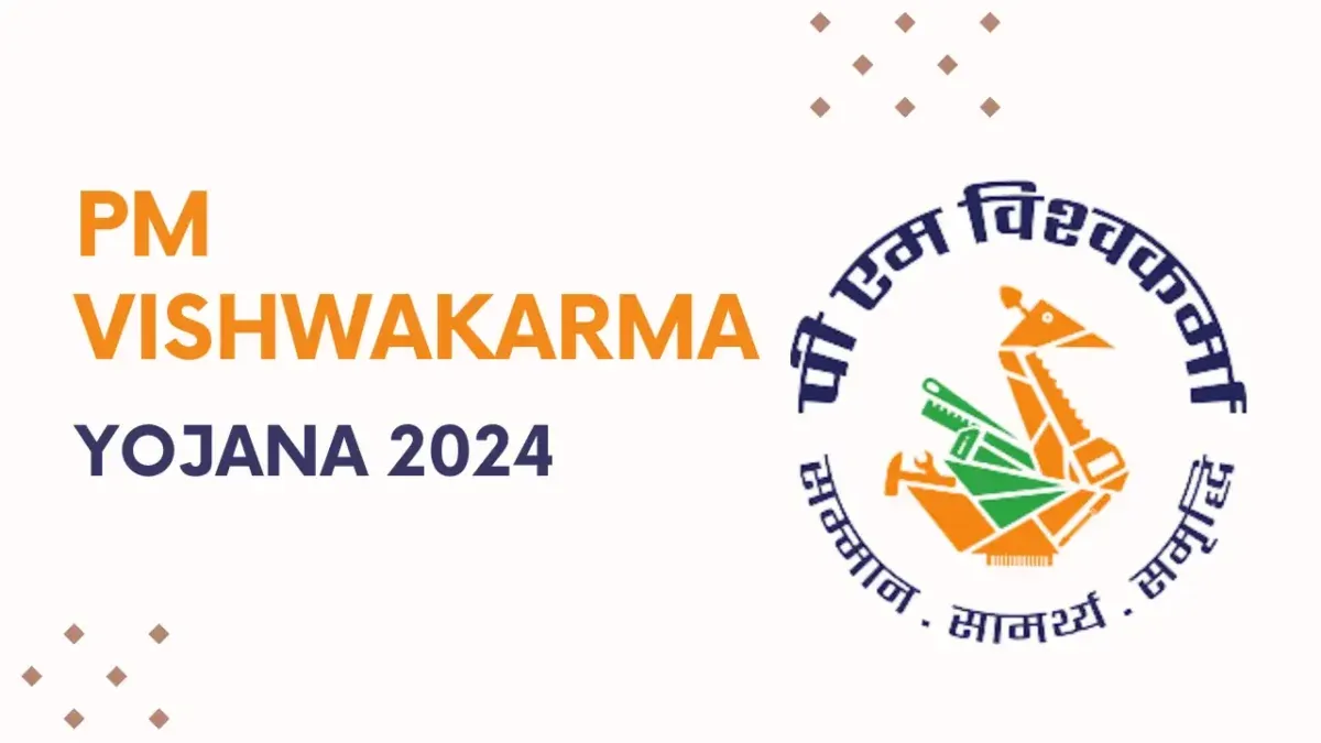 PM Vishwakarma Yojana 2024